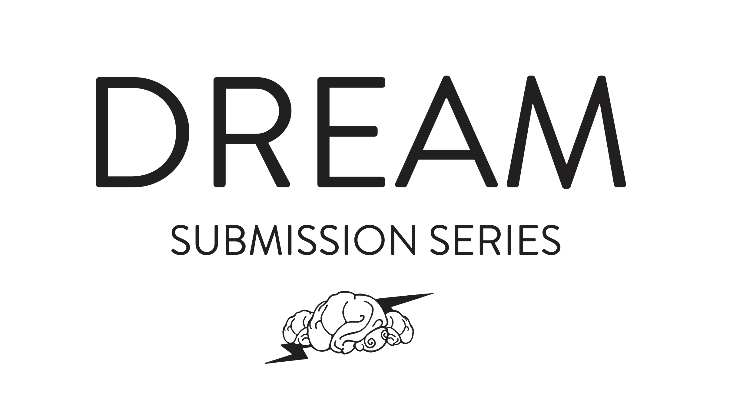 Dream Submission Series